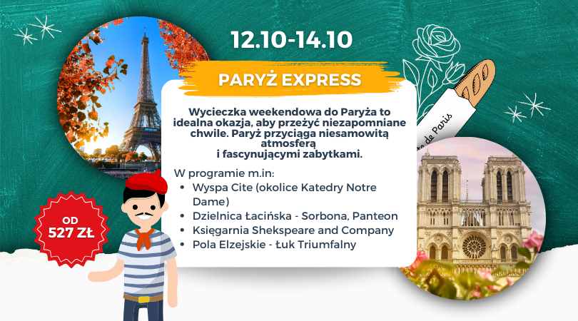 wycieczka weekendowa dla nauczycieli Paryż Express