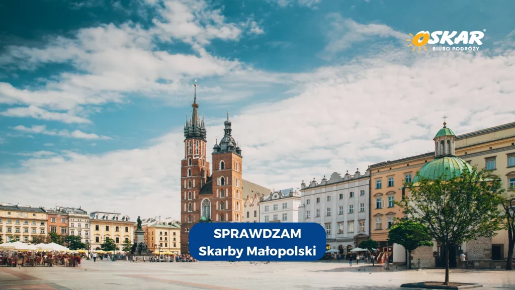 Skarby Małopolski w ofercie Biura Podróży Oskar